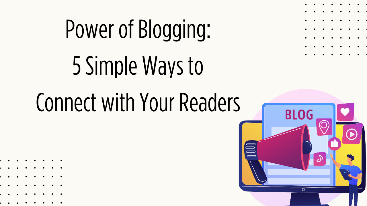 Power of Blogging